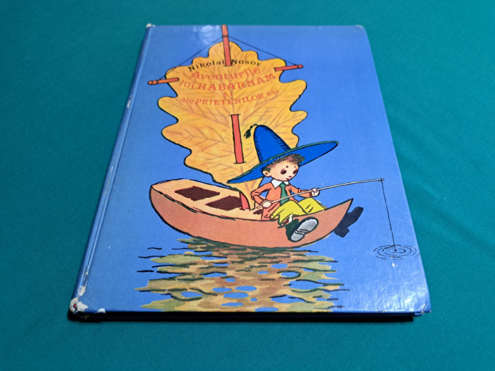 AVENTURILE LUI HABARNAM ȘI ALE PRIETENILOR SĂI / NIKOLAI NOSOV / 1985 * L