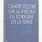 Quatre lecons sur la theorie de l&#039;origine de la terre / O. Schmidt