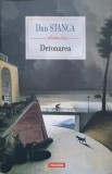 Detonarea - Dan Stanca, Polirom, 2018, Roman, Fiction LTD, 248 pagini