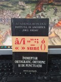 &Icirc;ndreptar oertografic, ortoepic și de punctuație, Institutul de Lingvistică Iorgu Iordan, ediția V, Univers Enciclopedic, București 1995, 155