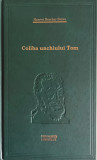 Coliba unchiului Tom Harriet Beecher-Stowe, 2008, Adevarul