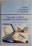 A concepe, a redacta si a publica un articol stiintific. O abordare in contextul cercetarii economice &ndash; Vasile Dinu