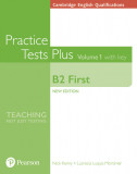 Cambridge English Qualifications: B2 First Volume 1 Practice Tests Plus with key | Nick Kenny, Lucrecia Luque-Mortimer, Pearson Education Limited
