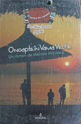 O NOAPTE IN VAMA VECHE-DAN-SILVIU BOERESCU foto