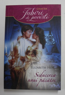 SEDUCEREA UNUI PACATOS de ELIZABETH HOYT , 2016 foto