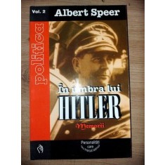 In umbra lui Hitler vol 2- Albert Speer