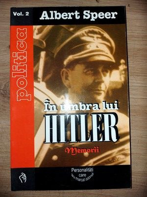 In umbra lui Hitler vol 2- Albert Speer foto