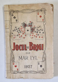 JOCUL DE BRIGI. BRIGIUL ORDINAR, BRIGIUL CU LICITATIE, BRIGIUL CU PLAFON de MAR LYL 1927