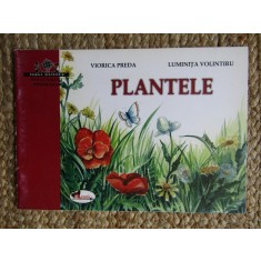 PLANTELE de VIORICA PREDA si LUMINITA VOLINTIRU