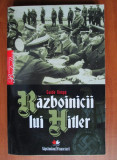 Guido Knopp - Razboinicii lui Hitler