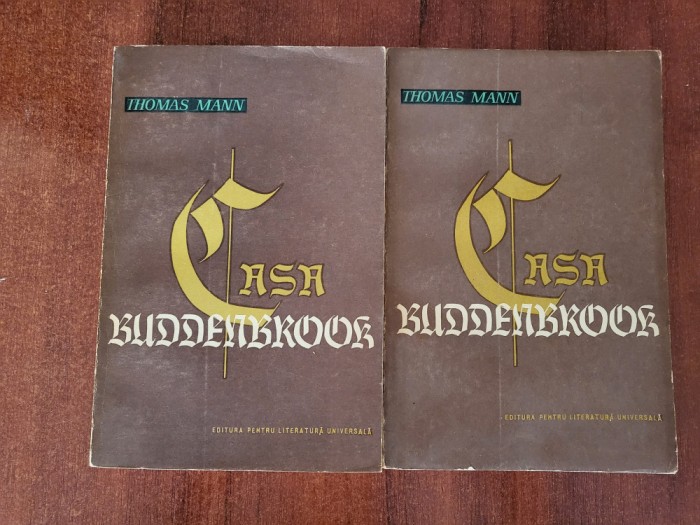 Casa Buddenbrook vol.1 si 2 de Thomas Mann