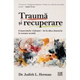 Trauma si recuperare - Judith L. Herman