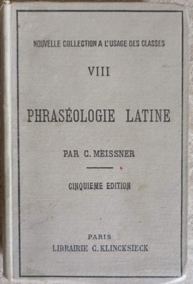 PHRASEOLOGIE LATINE-C. MEISSNER foto