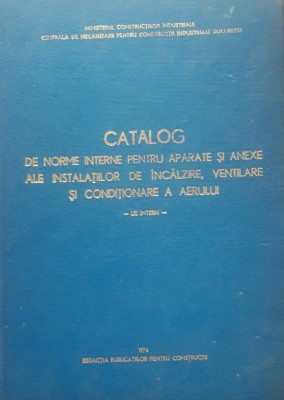Catalog de norme interne pentru aparate si anexe ale instalatiilor de incalzire si ventilare foto