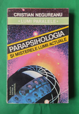 Parapsihologia și misterele lumii actuale - Cristian Negreanu foto