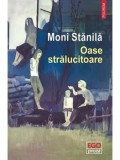 Cumpara ieftin Oase stralucitoare/Moni Stanila