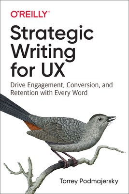 Strategic Writing for UX: Drive Engagement, Conversion, and Retention with Every Word foto