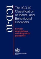 ICD-10 Classification of Mental and Behavioural Disorders: Clinical Descriptions and Diagnostic Guidelines foto