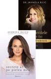Secrete aflate pe pielea mea + Ingredientele care ne fac viata mai frumoasa - Editura Bookzone