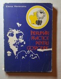 &Icirc;ndrumări practice pentru gospodine &ndash; Elena Herovanu, Editura Tehnică 1969/1976