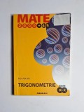 Trigonometrie. Clasele IX&ndash;X (Mate 2000+ 4/5) &ndash; Aut. Petre Năchilă, Ed. Paralela 45, ediția a V-a