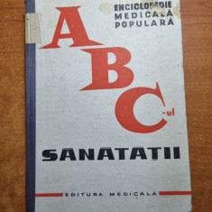 ABC-ul sanatatii - editura medicala - din anul 1964 - 394 pagini