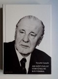Gyurko Laszlo - Arckepvazlat tortenelmi hatterrel. KADAR JANOS, A Magyar Nepkoztarsasag Minisztertanacsanak 6. es 8. elnoke