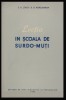 Lectii in scoala de surdo-muti Culegere de articole S.A. Zikov, B.D. Korusunskaia