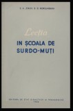Lectii in scoala de surdo-muti Culegere de articole S.A. Zikov, B.D. Korusunskaia