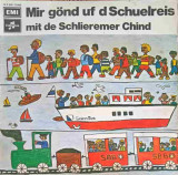 Disc vinil, LP. Mir Gond Uf D Schuelreis Mit De Schlieremer Chind-D&#039;Schlieremer Chind, Rock and Roll