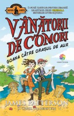 Goana catre orasul de aur - Seria Vanatorii de comori Vol. 5 - Corint