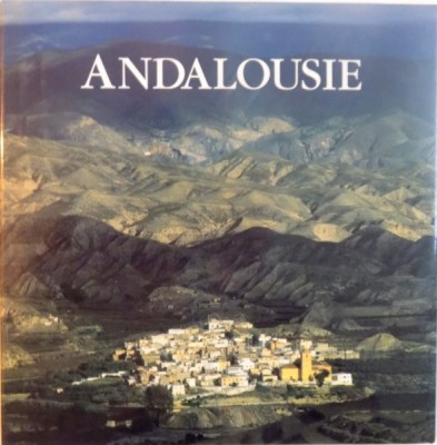 ANDALOUSIE de HUGH KEYMOUR-DAVIES, PHOTOGRAPHIES DE CHARLIE WAITE, 1994 foto