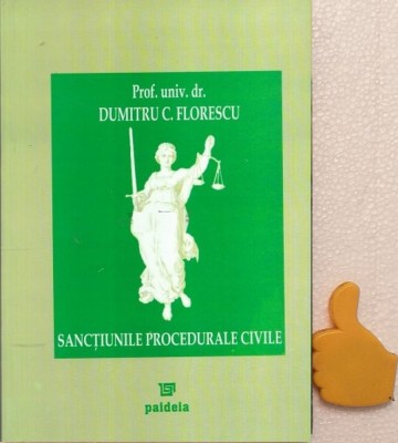 Sanctiunile procedurale civile Dumitru C. Florescu foto