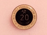 Insigna minerit-Intalnirea Absolventilor IMP Fac.Expl.si EL.Mec. (1961-1981)