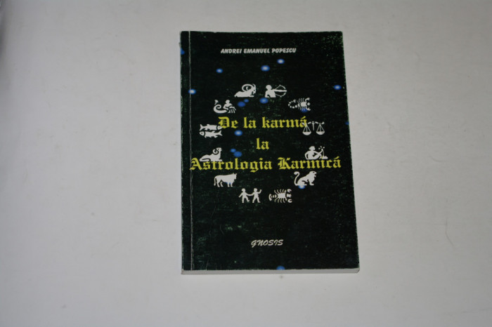 De la karma la astrologia karmica - Andrei Emanuel Popescu