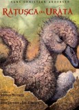 Ratusca cea urata - Hans Christian Andersen - Editura Vellant