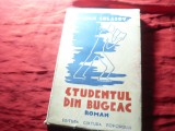 Ioan Sulacov - Studentul din Bugeac - Ed. Cultura Poporului 1937 , 178 pag