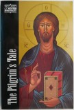 The Pilgrim&#039;s Tale - Carte in Engleza, Stare Buna/Foarte Buna, Fictiune, Editie Originala