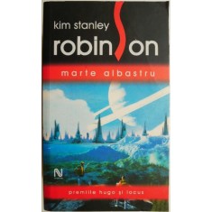 Marte albastru &ndash; Kim Stanley Robinson