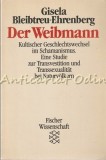 Der Weibmann, Kultischer Geschlechtswechsel Im Schamanismus