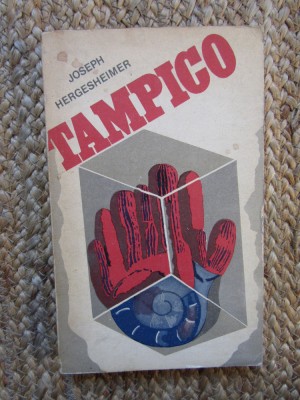 Tampico - Joseph Hergesheimer foto
