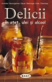 Delicii in otet, ulei si alcool | Eva Aufreiter