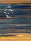 Jack Whitten: Cosmic Soul, 2014