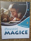 Povestiri magice Clasa Pregatitoare - Alexandra Manea