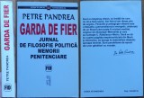 Petre Pandrea, Garda de Fier; Jurnal de filosofie politica, memorii penitenciare, Editura Vremea, 2001
