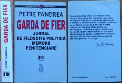 Petre Pandrea, Garda de Fier; Jurnal de filosofie politica, memorii penitenciare, Editura Vremea, 2001 foto