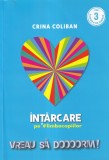 Intarcare pe #limbacopiilor, Vol. 3, Crina Coliban, Tritonic, 2020, Parenting, Educatie, Limba Romana