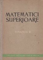 Matematici superioare, Volumul al II-lea foto