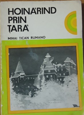 HOINARIND PRIN TARA - MIHAI TUCAN RUMANO foto