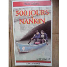 500 Jours A Nankin - Yves Cabrol ,532741
